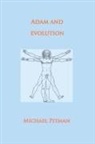 Michael Pitman - Adam and Evolution
