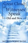 Matthew Robert Payne - Great Cloud of Witnesses Speak