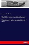 Arthur Penrhyn Stanley - The Bible : Its Form and Its Substance