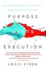 Louis Efron - Purpose Meets Execution