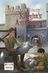 Fiona Undrill, Laura Tolton - The Secret Diary of a Knight's Assistant