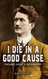 Sean O. Luing, Sean O Luing, Sean O. Luing - I Die in a Good Cause -