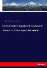 Friedric Fröbel, Friedrich Fröbel, Josephine Jarvis - Friedrich Froebel's Education by Development