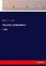 Oliver Goldsmith - The Vicar of Wakefield