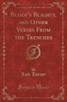Jack Turner - Buddy's Blighty, and Other Verses From the Trenches (Classic Reprint)