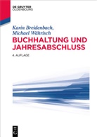 Kari Breidenbach, Karin Breidenbach, Michael Währisch - Buchhaltung und Jahresabschluss