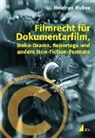 Heidrun Huber, Heidrun                         10000409919 Huber - Filmrecht für Dokumentarfilm, Doku-Drama, Reportage und andere Non-Fiction-Formate