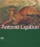 S. Parmiggiani - Antonio Ligabue