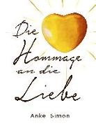 Anke Simon - Die Hommage an die Liebe