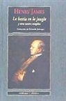 Henry James - La bestia en la jungla : y otros cuentos escogidos