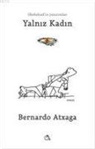 Bernardo Atxaga - Yalniz Kadin