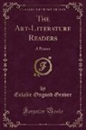 Eulalie Osgood Grover - The Art-Literature Readers