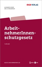 Alexander Heider, Karl Schneeberger - ArbeitnehmerInnenschutzgesetz