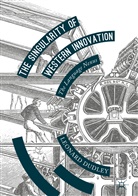 Leonard Dudley - Singularity of Western Innovation