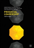 Timothy Ewest - Prosocial Leadership: