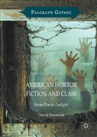 David Simmons - American Horror Fiction and Class