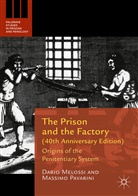 Dari Melossi, Dario Melossi, Massimo Pavarini - Prison and the Factory