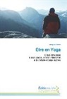 Jacques Perrin - Etre en Yoga