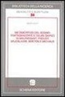 Marco Nuti - Metamorfosi del sogno. Fantasmagorie e deliri onirici in Maupassant, Proust, Baudelaire, Breton e Michaux