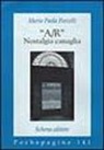 M. Paola Porcelli - «A/R» nostalgia canaglia