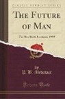 P. B. Medawar - The Future of Man
