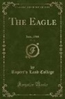 Rupert'S Land College - The Eagle, Vol. 12: June, 1944 (Classic Reprint)