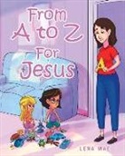 Lena Mae - From A to Z For Jesus