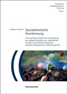 Johann Honnens - Sozioästhetische Anerkennung