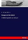 Joseph Barber Lightfoot - Essays on the Work