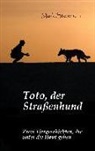 Mark S, Mark S. - Toto, der Straßenhund