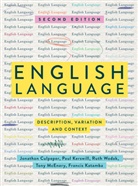 Jonathan Culpeper, Jonathan Kerswill Culpeper, Jonathan Culpeper, Francis Katamba, Pau Kerswill, Paul Kerswill... - The English Language