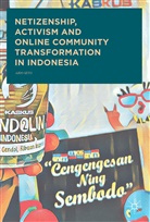 Ario Seto - Netizenship, Activism and Online Community Transformation in Indonesia