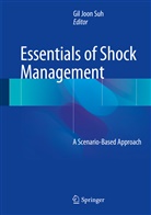 Gi Joon Suh, Gil Joon Suh, Gil Joon Suh - Essentials of Shock Management