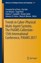 Luis Antunes, Luis Antunes et al, Andrew T. Campbell, Fernando de la Prieta, Vicente Julián, Fernando De La Prieta... - Trends in Cyber-Physical Multi-Agent Systems. The PAAMS Collection - 15th International Conference, PAAMS 2017