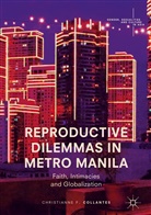 Christianne F Collantes, Christianne F. Collantes - Reproductive Dilemmas in Metro Manila