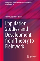 Véroniqu Petit, Véronique Petit - Population Studies and Development from Theory to Fieldwork