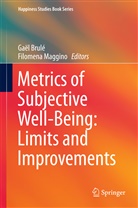 Gaë Brulé, Gaël Brulé, Maggino, Maggino, Filomena Maggino - Metrics of Subjective Well-Being: Limits and Improvements