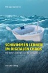 Philippe Wampfler - Schwimmen lernen im digitalen Chaos