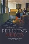 Jacqueline Taylor, Jacqueline (University of San Francisco) Taylor, Taylor Jacqueline - Reflecting Subjects