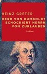 Heinz Greter - Herr von Humboldt schockiert Herrn von Zurlauben
