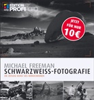 Michael Freeman - Schwarzweiß-Fotografie