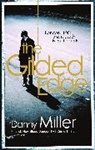 Danny Miller - The Gilded Edge