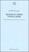 Michela Fusaschi - Quando il corpo è delle altre. Retoriche della pietà e umanitarismo-spettacolo