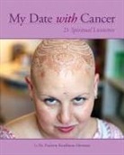 Paulette Kouffman Sherman, Sara Blum - My Date with Cancer