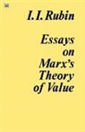 Isaac Rubin, Isaak Illich Rubin - Essays Marxs Theory of Values