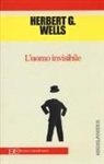 Herbert G. Wells - L'uomo invisibile