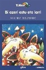 Beatriz Doumerc - Bi azeri estu eta larri
