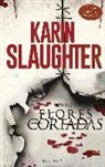 Karin Slaughter - Flores cortadas