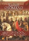 Iván Romero Catalán, Eladio Romero García - Breve historia del Imperio otomano