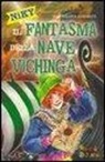 Mariagrazia Bertarini - Niky e il fantsma della nave vichinga